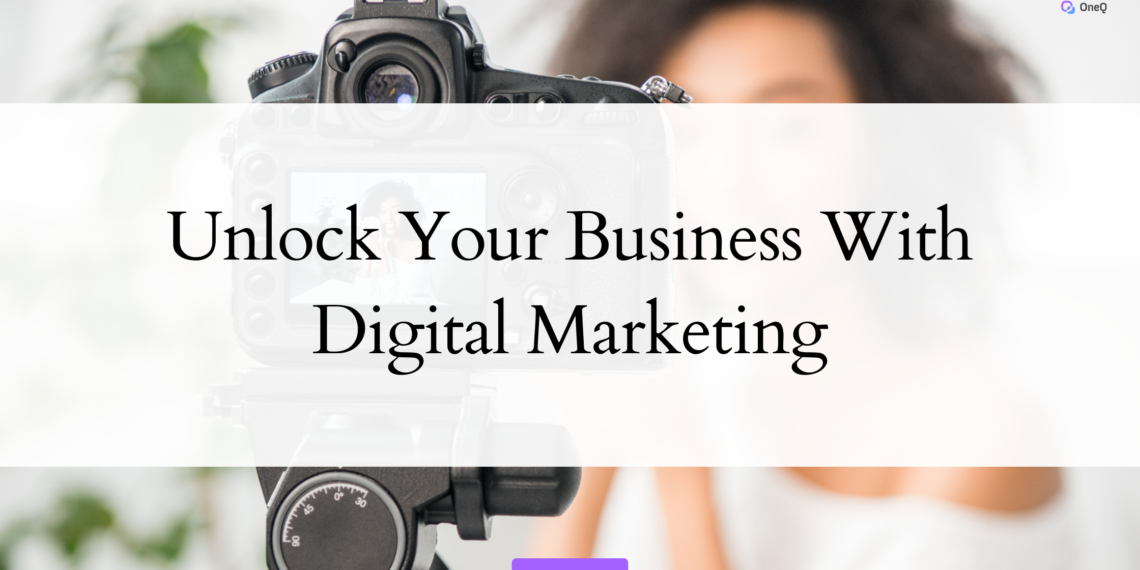Unlock Your Business Potential with Digital Marketing