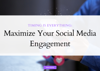 Timing Is Everything: Maximize Your Social Media Engagement