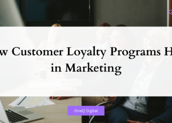 How Customer Loyalty Programs Help in Marketing